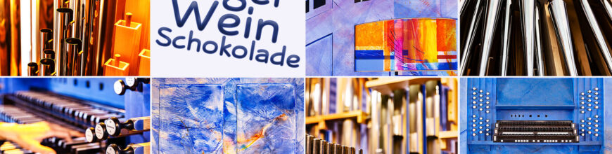 Orgel – Wein – Schokolade: Genuss auf der Empore